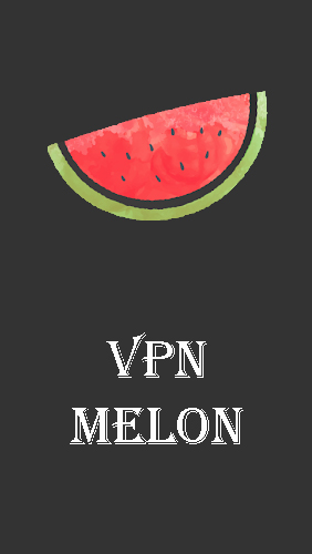game pic for VPN Melon